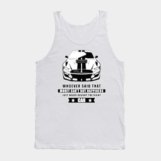 Money Can't Buy Happiness - Funny Car Quote Tank Top